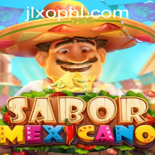 Unveiling the Dynamic World of SaborMexicano: A Thrilling Gaming Experience